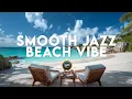 Download Lagu SMOOTH JAZZ  BEACH VIBE 02