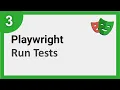 Playwright Beginner Tutorial 3 How to run tests