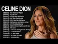 Download Lagu Celine Dion Greatest Hits Playlist 2025 - Best Songs Of Celine Dion - Best Love Songs Of Celine Dion