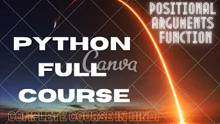 Python Full Course 67 Positional Arguments of Function