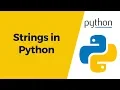 Python Tutorial 12 - Strings in Python
