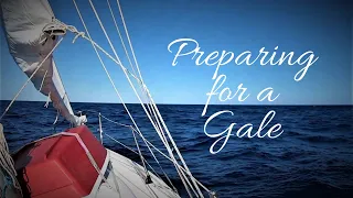 PREPARING FOR A GALE ON THE NORTH ATLANTIC/ SOLO NONSTOP ATLANTIC OCEAN PASSAGE /CARIBBEAN TO CANADA