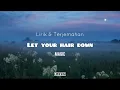 MAGIC - Let your hair down (Lirik dan terjemahan)