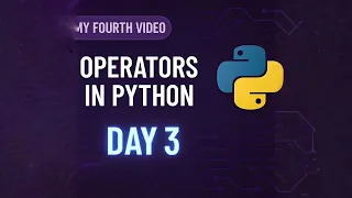Python for Beginners - Day 3 Operators in Python Explained With Examples