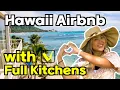 TOP 6 Hawaii Short Term Rental Airbnb with full kitchens Great for travel and Great for investment