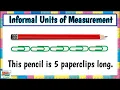 Informal Units or Non-Standard Units of Measurement with FREE WORKSHEET