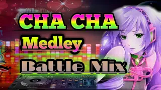 Cha_Cha_Medley_Battle_Mix || 2023 Remix