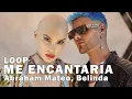 Download Lagu Abraham Mateo, Belinda - Me Encantaría Loop/En Bucle