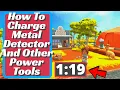 How To Charge Metal Detector And Other Power Tools In Dinkum