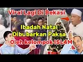 Lagu Viral Kelompok Isl4M Bubarkan Ibadah Natal Di Bekasi _Begini Tanggapan Murtadin Efendi Usman