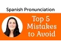 Top 5 Spanish Mistakes to Avoid