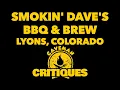 Food Review Smokin Dave s BBQ and Brew Lyons Colorado