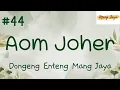 Download Lagu AOM JOHER 44 (TAMAT), Dongeng Enteng Mang Jaya, Carita Sunda @MangJayaOfficial