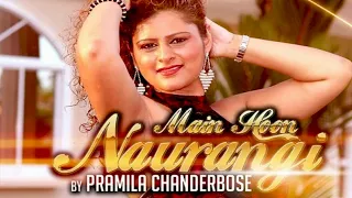 main hoon naurangi pramila chanderbose