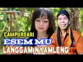 Download Lagu Langgam Jawa Campursari Nyamleng || ESEM MU ~ Cover Lagu + Lirik