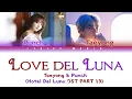 Download Lagu Punch (펀치) \u0026 Taeyong (태용) (NCT) - Love del Luna [Color Coded Lyircs (HAN/ROM/ENG)]