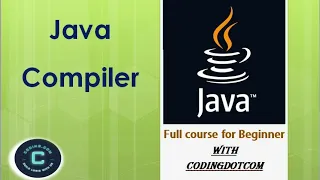 What is Java Compiler