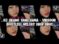 Download Lagu DJ ORANG YANG SAMA - VIRGOUN [BOOTLEG] 2024 | MELODY BBHC