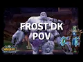 Rank 1 25m Patchwerk Frost DK PoV FM3