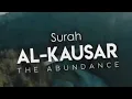 Download Lagu Surah Al-Kawthar - Saud Al-Shuraim