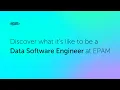 Discover what it s like to be a Data Software Engineer at EPAM