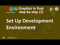 Rust wgpu 2 Set Up Development Environment