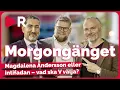Download Lagu Morgongänget: Magdalena Andersson eller intifadan – vad ska V välja?