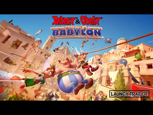 Asterix &amp; Obelix - Mission Babylon – Official Launch Trailer