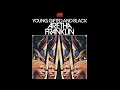 Lagu Aretha Franklin - Young, Gifted and Black (Full Album)