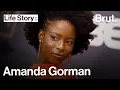 The Life of Amanda Gorman
