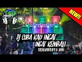 Download Lagu DJ COBA KAU INGAT-INGAT KEMBALI [SEHARUSNYA AKU]