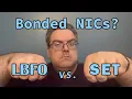 LBFO vs SET Load-balancing in Hyper-V