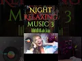 Download Lagu Night Relaxing Music 3 #electronicmusic #music #remix #dj #osmanghazi #techno #beats # SampigeMusic