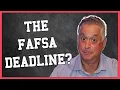 The Secret Deadline for FAFSA and CSS Profile 2022