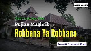 Download Pujian Setelah Adzan Maghrib | Robbana Ya Robbana MP3