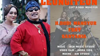 Download LEUNGITEUN . H DODI MANSYUR FT SANTANIA VERSI BAJIDOR MODERN MP3