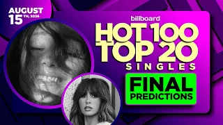 Final Predictions Billboard Hot 100 Top 20 Singles August 15th 2026