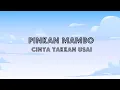 Download Lagu Pinkan Mambo - Cinta Takkan Usai (Lyric Video)