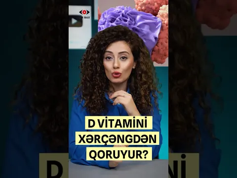 D Vitamini Xərçəngdən Qoruyur? #sağlamlıq #vitamin #dvitamini #vitamind #birbax #sağlık #xərçəng