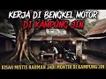 Download Lagu KERJA DI BENGKEL MOTOR DI KAMPUNG JIN - cerita mistis