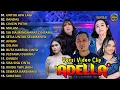 Download Lagu FULL ALBUM ADELLA TERBARU 2025 || SHERLY KDI - TASYA ROSMALA - LUSYANA ADELLA - FENDIK ADELLA