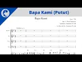 Lagu Bapa Kami Putut // Instrumental Orkestra + Partitur SATB \u0026 Chords