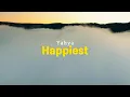 Download Lagu Yahya - Happiest (Lyric Video)