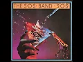 Take Your Time (Do It Right) - The S.O.S. Band