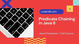 10 Predicate Chaining In Java 8
