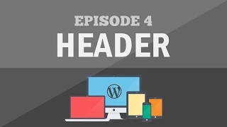 Responsive Wordpress Theme tutorial - Part 4 Starting the Header php