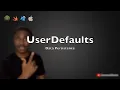 iOS Dev 27 UserDefaults for Data Persistence Swift 5 XCode 12