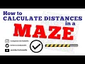 How to Calculate Path Distances in a Maze