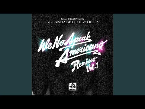 Download MP3 We No Speak Americano (Vocal Edit)