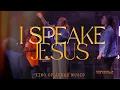 Download Lagu I Speak Jesus | Charity Gayle | King Of Judah Music